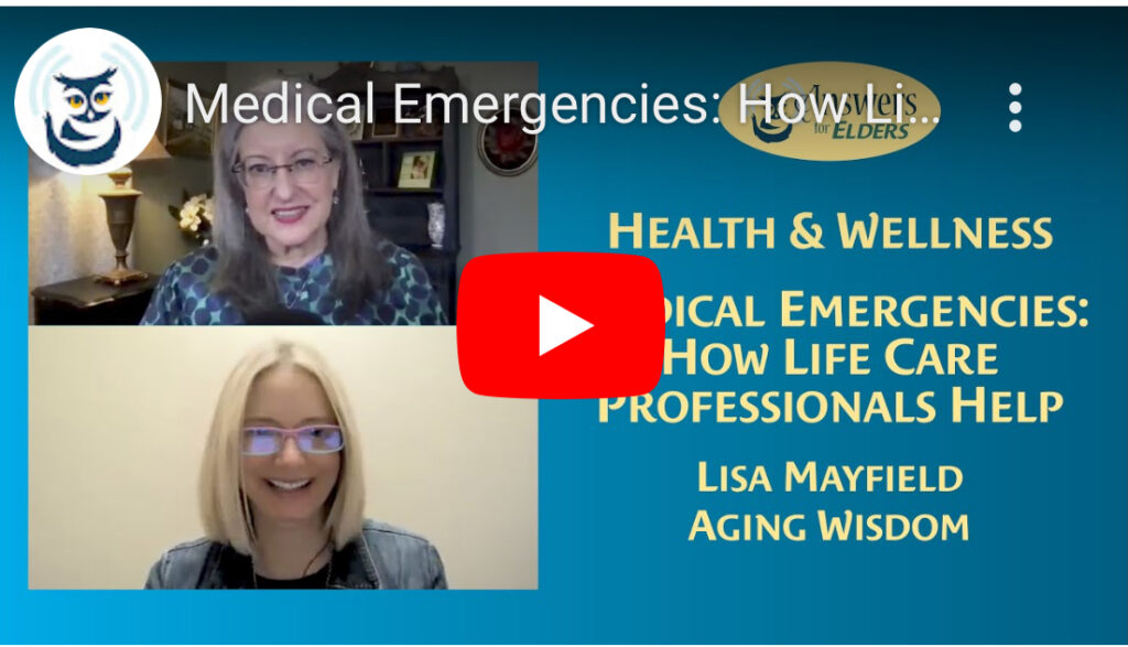 Medical Emergencies - Aging Life Care Professional Assistance